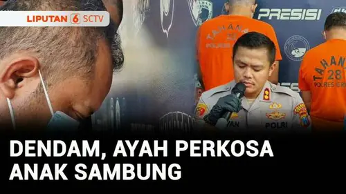 VIDEO: Pria di Gresik Tega Rudapaksa Anak Tiri Gegara Dendam ke Istri
