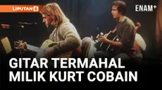 GITAR MILIK KURT COBAIN JADI ALAT MUSIK TERMAHAL YANG DIJUAL DALAM PELELANGAN